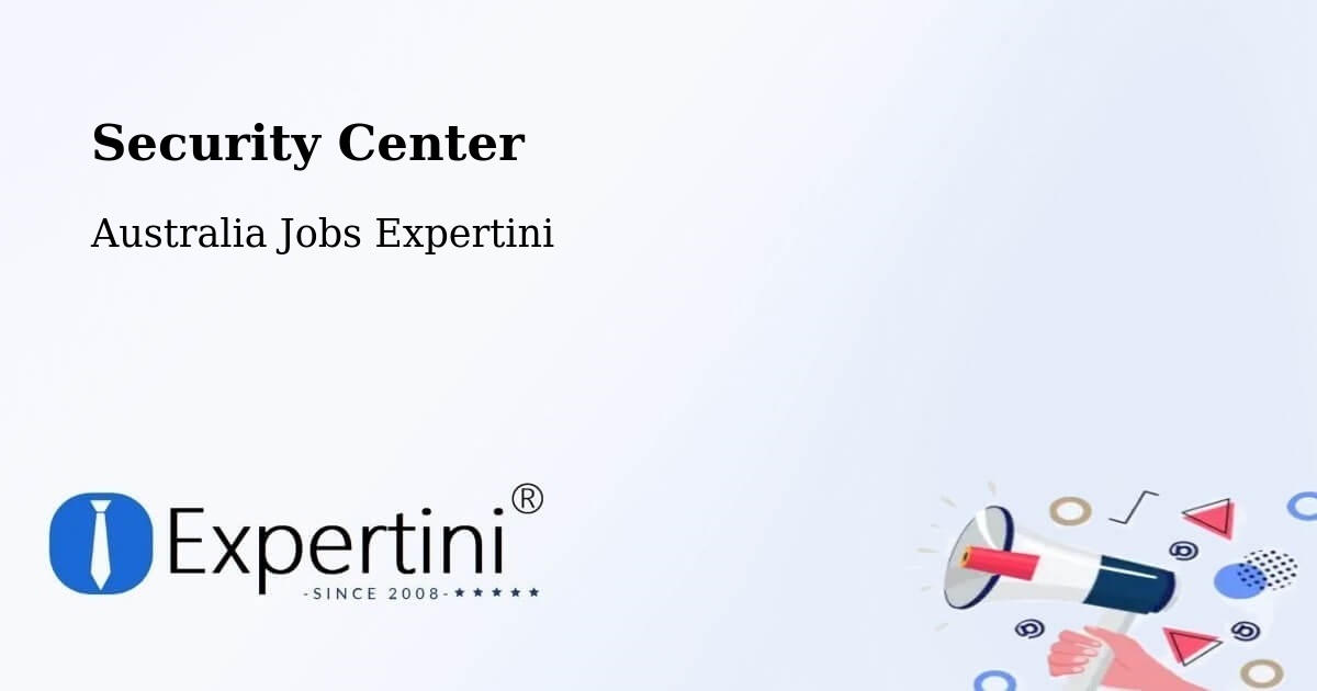 Security & Compliance – Salisbury Downs - Australia Jobs Expertini